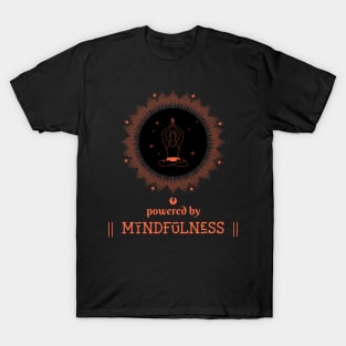 Powered by Mindfulness T-Shirt